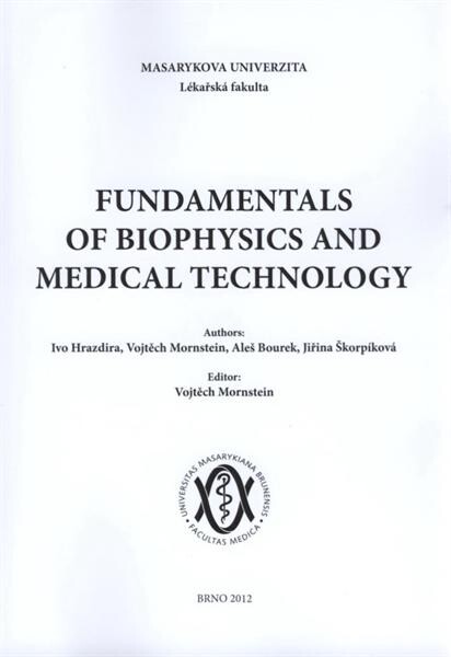 Fundamentals of biophysics and medical technology