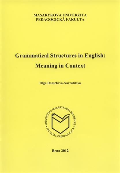 Grammatical structures in English: meaning in context