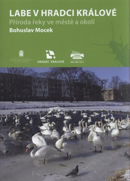 Labe v Hradci Králové : příroda řeky ve městě a okolí