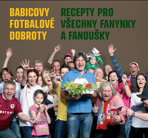 Babicovy fotbalové dobroty : recepty pro všechny fanynky a fanoušky