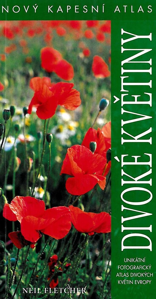 Divoké květiny : nový kapesní atlas