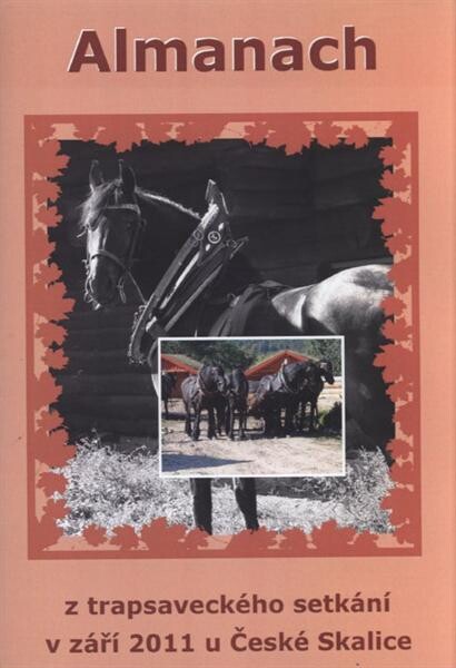 Almanach z trapsaveckého setkání v září 2011 u ÄŚeské Skalice 