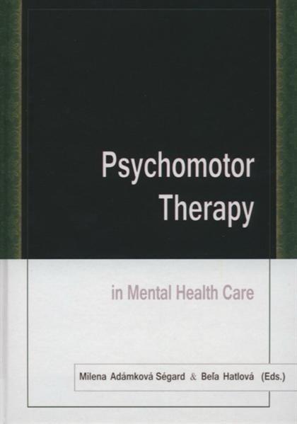 Psychomotor therapy in mental health care