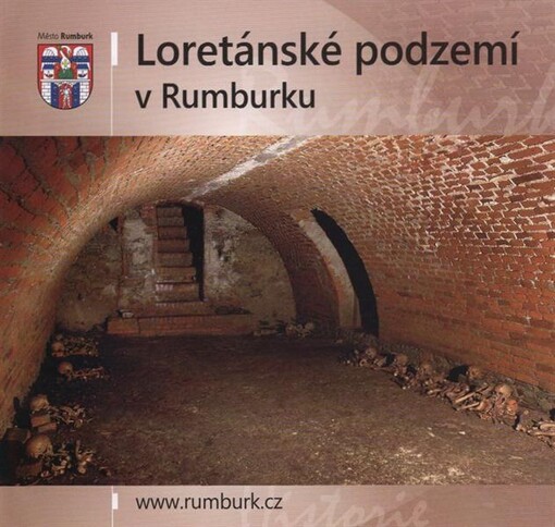 Loretánské podzemí v Rumburku
