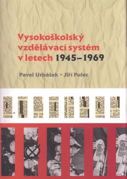 Vysokoškolský vzdělávací systém v letech 1945-1969
