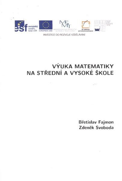 Výuka matematiky na střední a vysoké škole