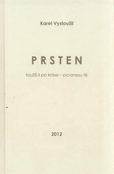 Prsten : toužíš-li po kráse - povznesu tě