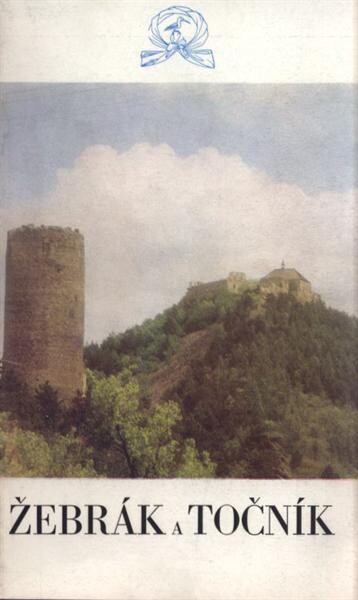 Žebrák a Točník : průvodce