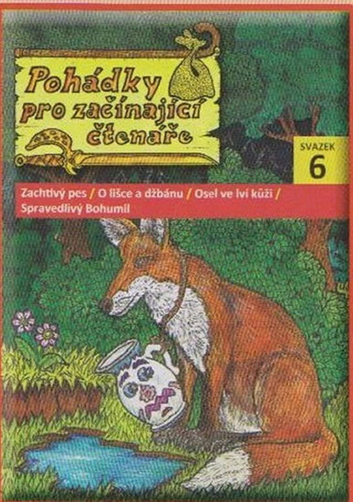 Pohádky pro začínající čtenáře, sv. 6