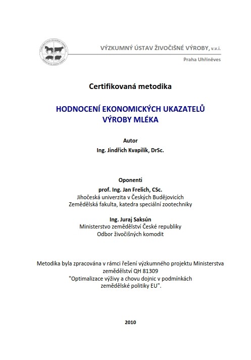 Ekonomické aspekty výroby mléka :certifikovaná metodika