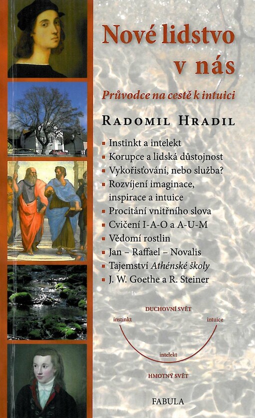 Nové lidstvo v nás : průvodce na cestě k intuici