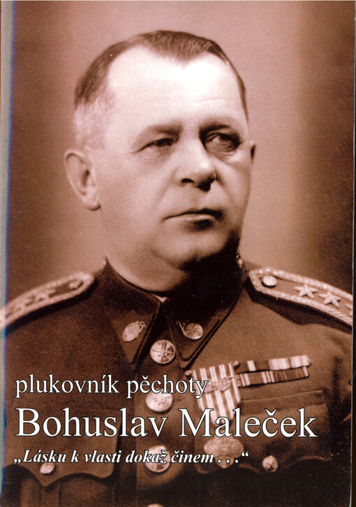 Plukovník pěchoty Bohuslav Maleček