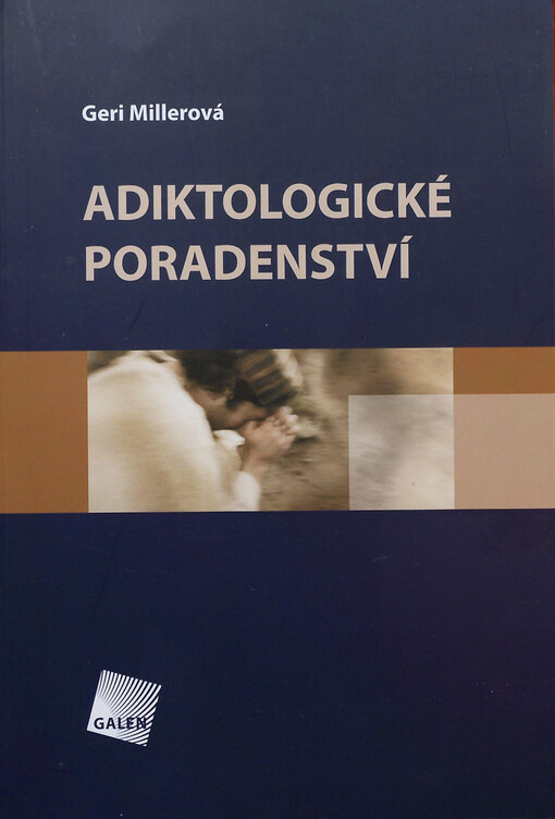 Adiktologické poradenství - Geri Mullerová