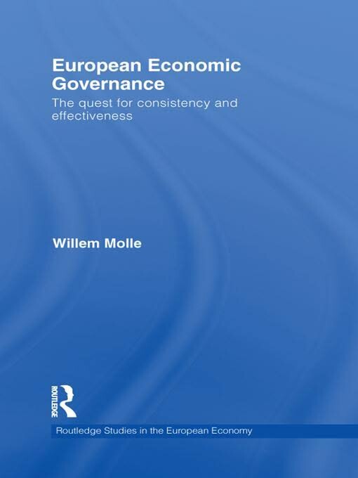 European economic governance :the quest for consistency and effectiveness