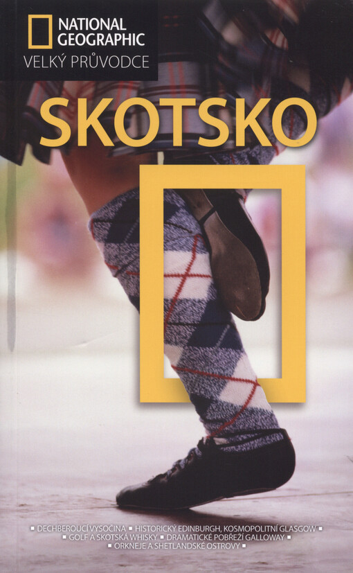Skotsko :velký průvodce