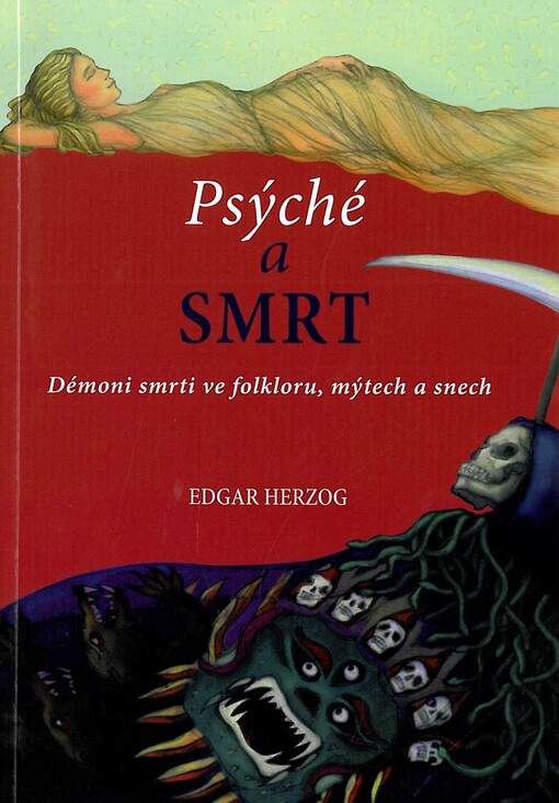 Psýché a smrt :démoni smrti ve folkloru, mýtech a snech