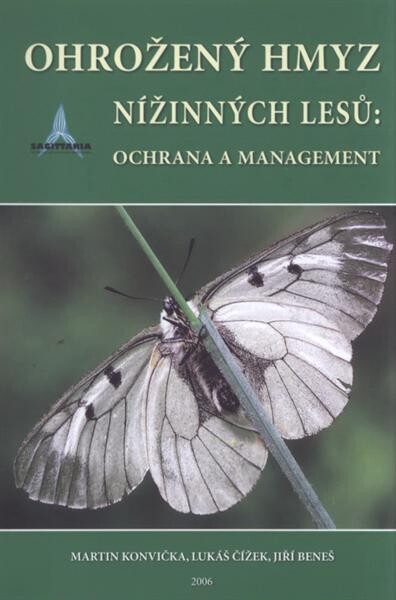 Ohrožený hmyz nížinných lesů: ochrana a management