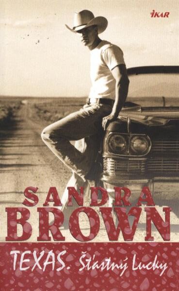 Texas. Šťastný Lucky