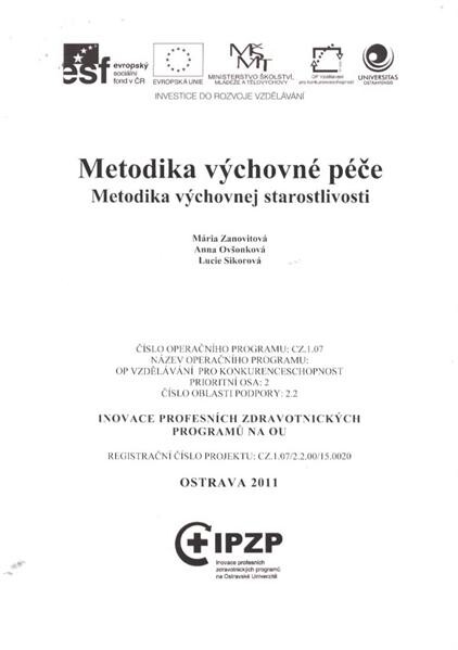 Metodika výchovné péče = Metodika výchovnej starostlivosti