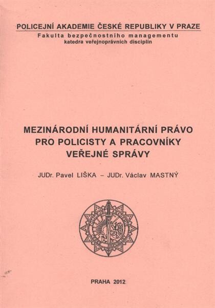 Mezinárodní humanitární právo pro policisty a pracovníky veřejné správy