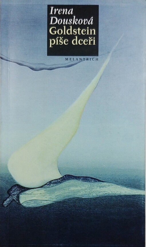 Goldstein píše dceři, 1. vyd.