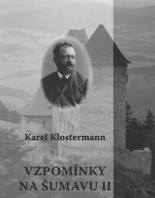 Vzpomínky na Šumavu.II,Kniha rozptýlených pamětí