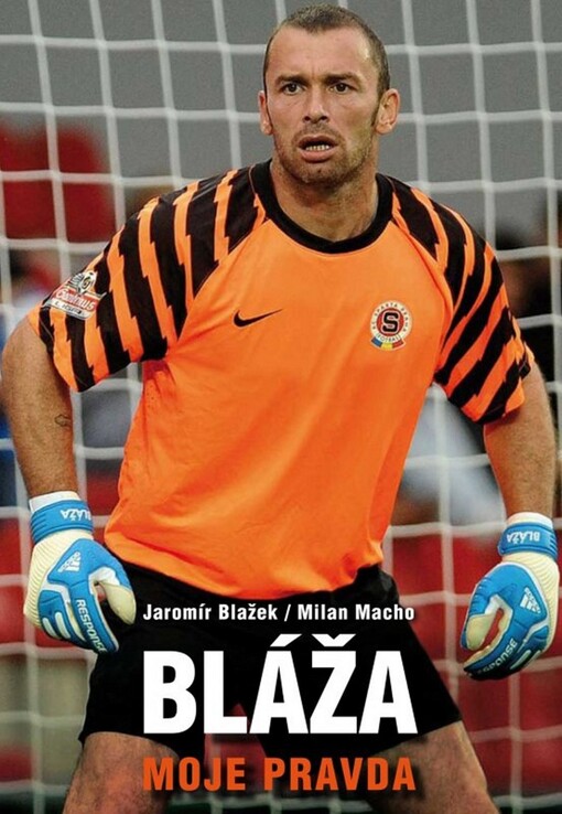 Bláža : moje pravda