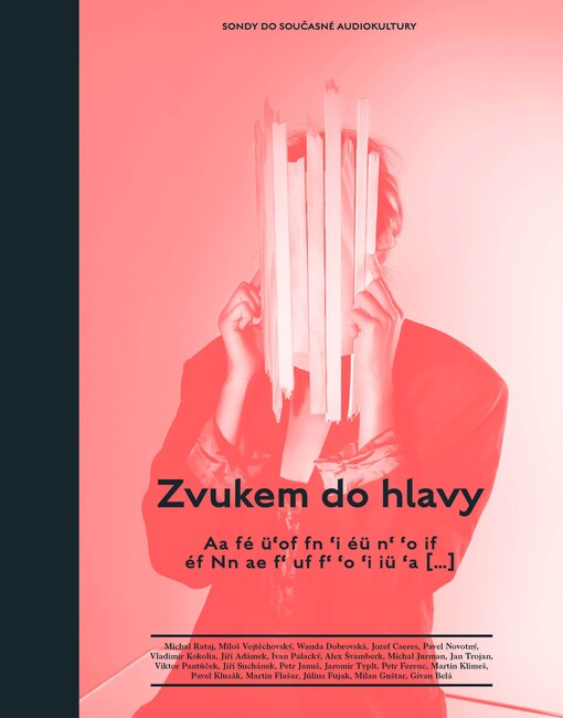 Zvukem do hlavy : sondy do současné audiokultury