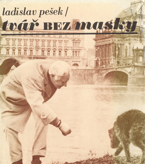 Tvář bez masky : (skutečnost a sen)