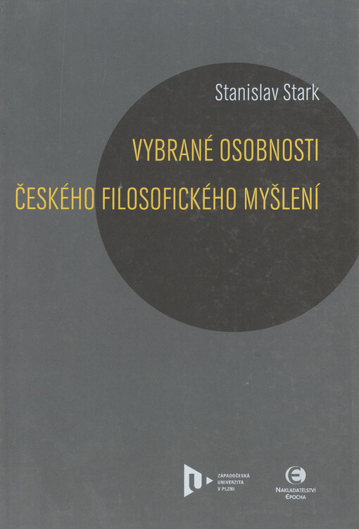 Vybrané osobnosti českého filosofického myšlení