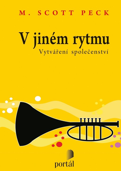 V jiném rytmu : vytváření společenství