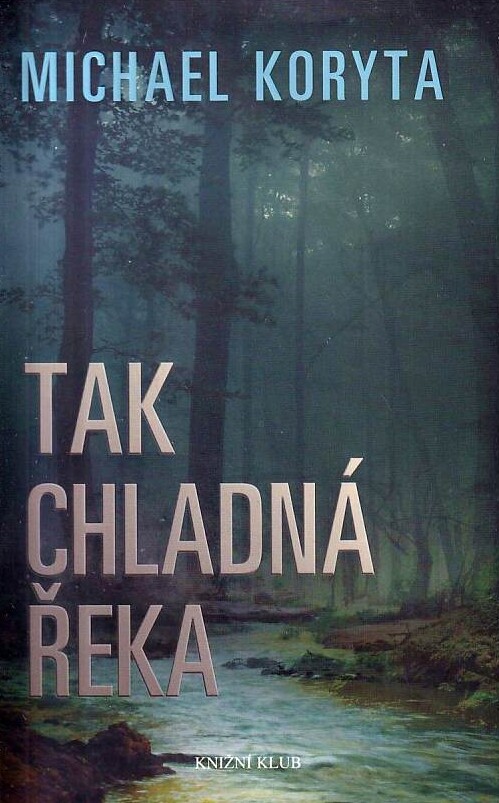 Tak chladná řeka