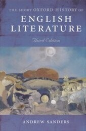 The short Oxford history of English literature