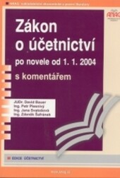 Zákon o účetnictví po novele od 1.1. 2004 s komentářem