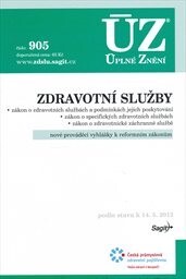 Zdravotní služby :zákon o zdravotních službách a podmínkách jejich poskytování, zákon o specifických zdravotních službách, zákon o zdravotnické záchranné službě : nové prováděcí vyhlášky k reformním zákonům : podle stavu k 14.5.2012