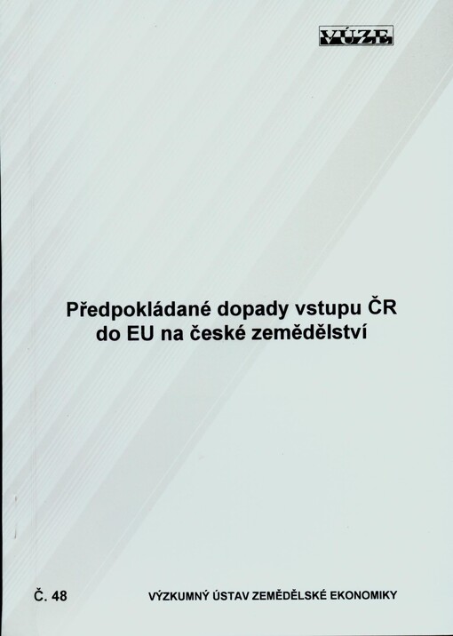 Předpokládané dopady vstupu ČR do EU na české zemědělství