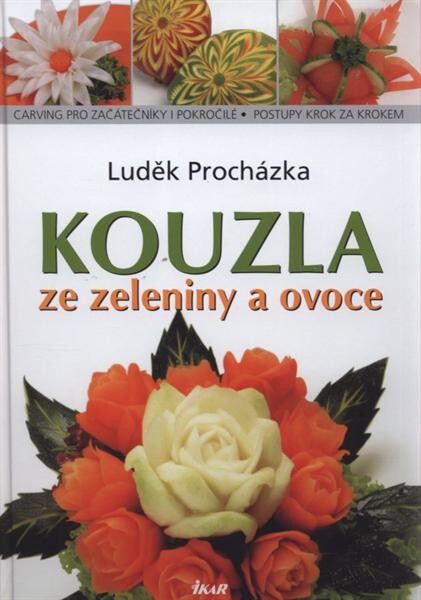 Kouzla ze zeleniny a ovoce