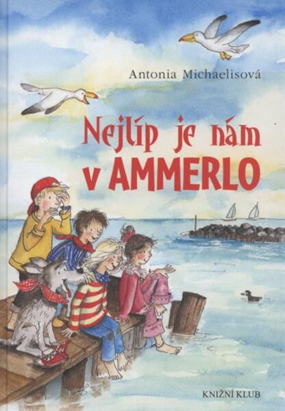 Nejlíp je nám v Ammerlo