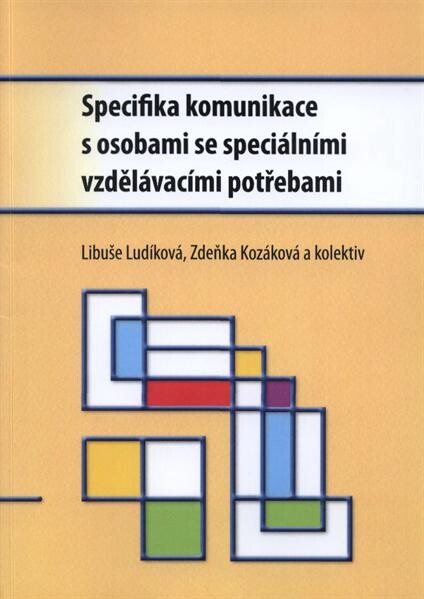 Specifika komunikace s osobami se speciálními vzdělávacími potřebami