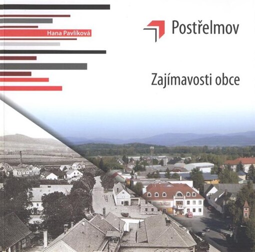 Postřelmov :zajímavosti obce