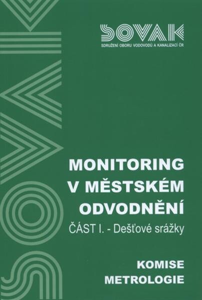 Monitoring v městském odvodnění. Část I, Dešťové srážky