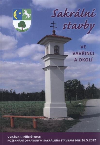 Sakrální stavby ve Vavřinci a okolí