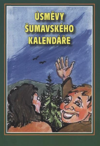 Úsměvy Šumavského kalendáře
