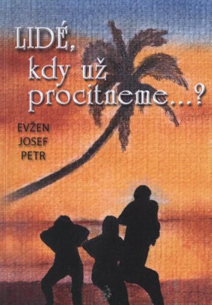 Lidé, kdy už procitneme--?