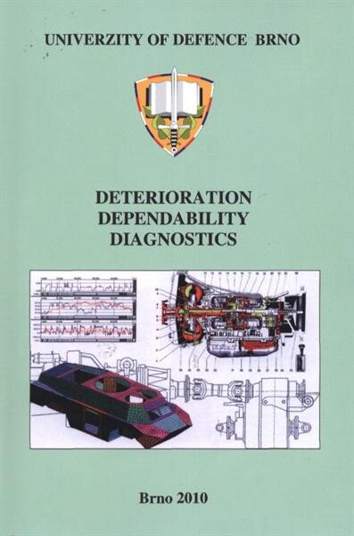 Deterioration, dependability, diagnostics :monograph