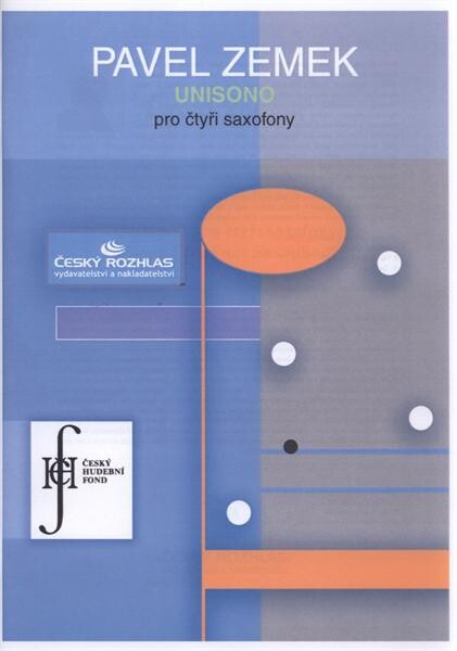 Unisono I pro 4 saxofonyUnisono I for four saxophones