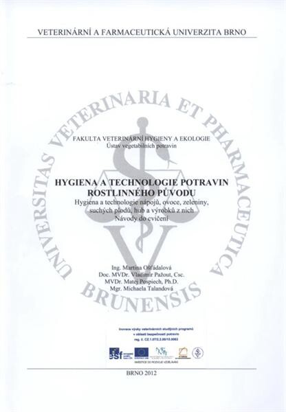 Hygiena a technologie potravin rostlinného původu : hygiena a technologie nápojů, ovoce, zeleniny, suchých plodů, hub a výrobků z nich : návody do cvičení
