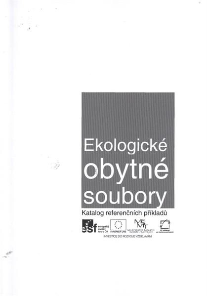 Ekologické obytné soubory :katalog referenčních příkladů