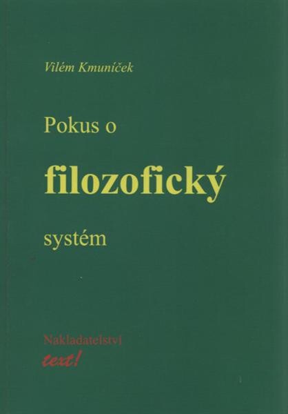 Pokus o filozofický systém