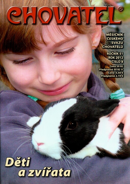 Chovatel : odborně zájmový měsíčník Českého svazu chovatelů